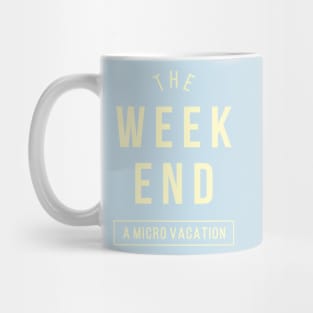 The Weekend Mug